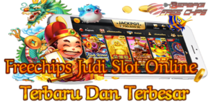 Freechips Judi Slot